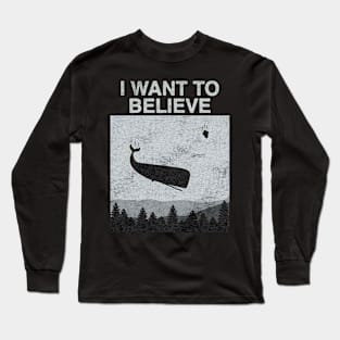 I Want To Believe Flying Whale Long Sleeve T-Shirt